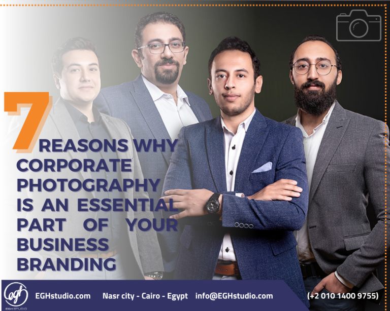 7 Reasons Corporate Photographer is an Essential Part of Your Business Branding